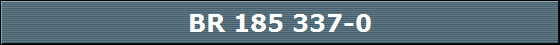 BR 185 337-0