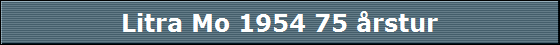 Litra Mo 1954 75 �rstur
