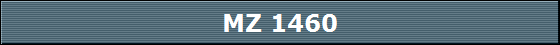 MZ 1460